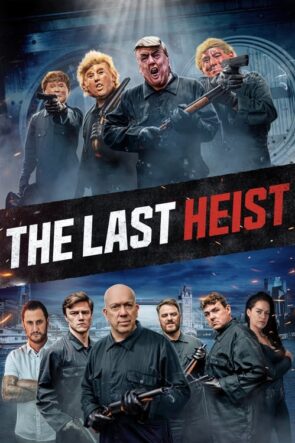 The Last Heist (2022)