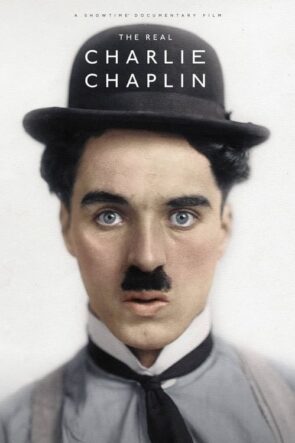 The Real Charlie Chaplin (2021)