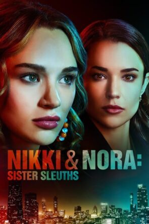 Nikki & Nora: Sister Sleuths (2022)